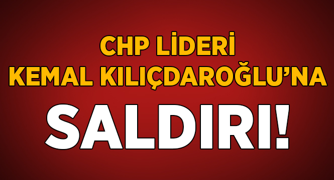 CHP lideri Kılıçdaroğlu’na cenaze töreninde saldırı: ‘Bu saldırı Türkiye’nin bütünlüğüne yapılmıştır’